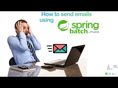 Spring Batch: How to send bulk emails using Spring Batch. Ep: 5