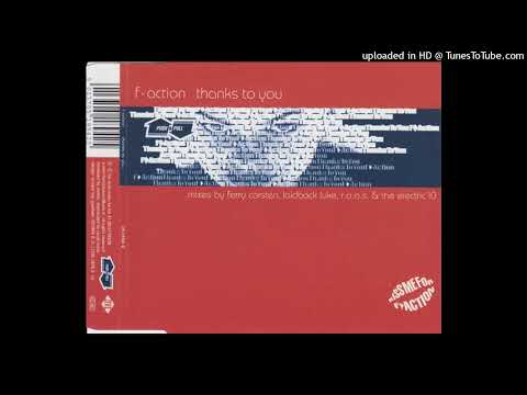 F-Action - Thanks To You (The Electric 10 Mix)