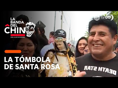 La Banda del Chino: La tómbola de Santa Rosa (HOY)