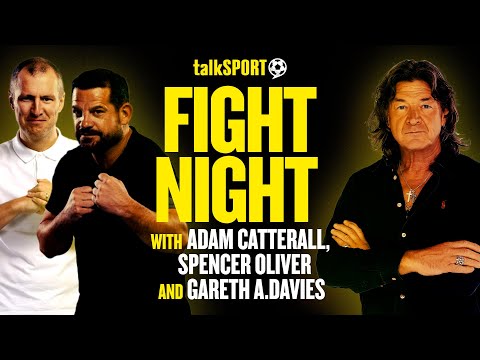 talkSPORT Fight Night LIVE: Adam Catterall REACTS To Usyk vs Fury 2 & Names Fights For 2025