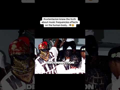 Xxxtentacion knew the truth about music frequencies 🤯