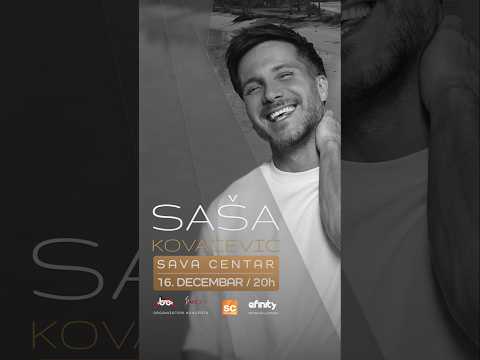 📍 16.12. SAVA CENTAR | BEOGRAD | SAŠA KOVAČEVIĆ