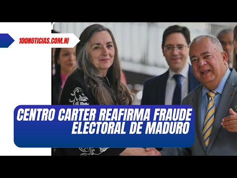 Maduro tiene las actas y sabe que perdio afirma el Centro Carter ante la OEA