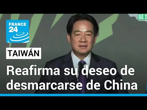 Taiwán eligió a su nuevo presidente y reafirma su deseo de desmarcarse de China • FRANCE 24