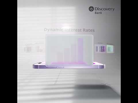 Discovery Bank offers dynamic interest rates