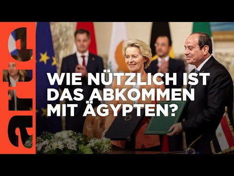 Was bringt das EU-Migrationsabkommen mit Ägypten? | ARTE Hintergrund