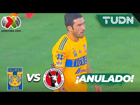 ¡ANULADO! Tigres había marcado | Tigres 0-0 Tijuana | Liga Mx Apertura 22 -J3 | TUDN