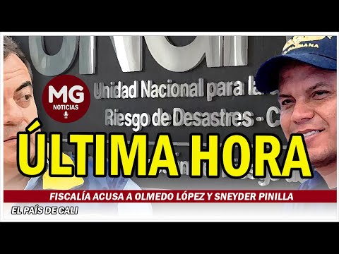 ÚLTIMA HORA  Fiscalía acusa a Olmedo López y Sneyder Pinilla