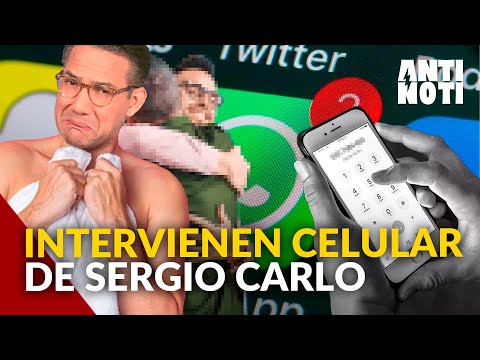 Intervienen El Celular De Sergio Carlo | Antinoti