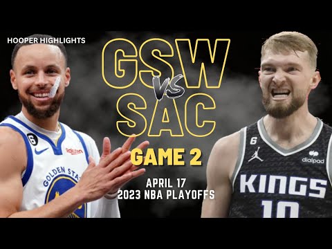Golden State Warriors vs Sacramento Kings Full Game 2 Highlights | Apr 17 | 2023 NBA Playoffs video clip
