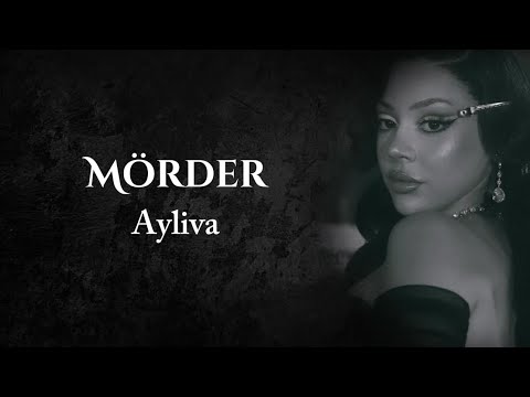 AYLIVA - Mörder [Lyrics]