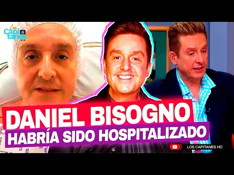 Daniel Bisogno habría sido hospitalizado otra vez por problemas de salud