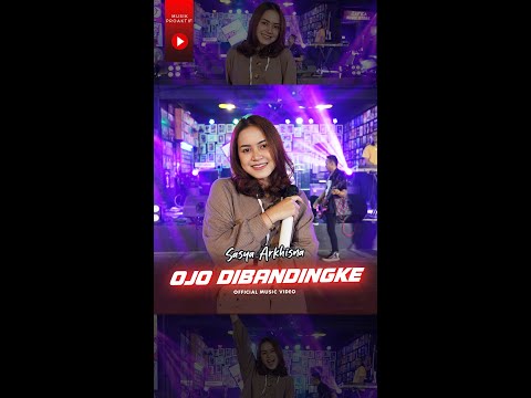 Ojo Dibandingke | Sasya Arkhisna (Official Teaser Video) #shorts