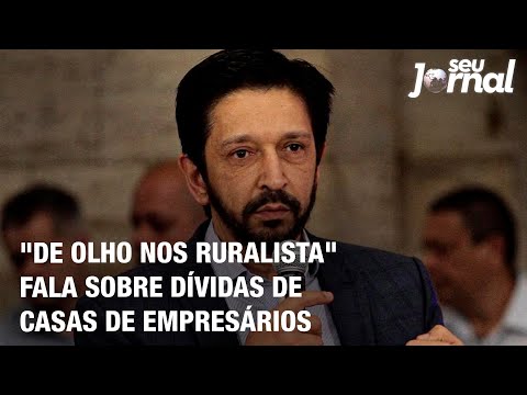 De Olho nos Ruralista fala sobre dívidas de casas de empresários