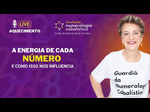 Live 2 - A Energia de cada Número e como isso nos influencia.