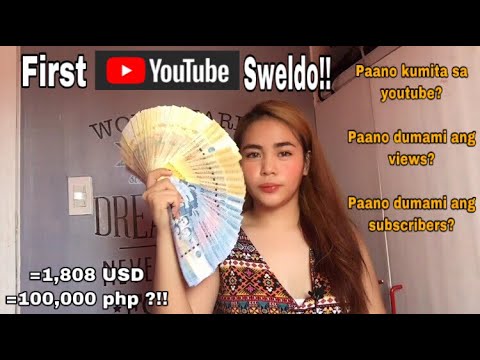 MAGKANO ANG SWELDO KO SA YOUTUBE + PAANO KUMITA SA YOUTUBE + PAANO DUMAMI ANG SUBSCRIBERS