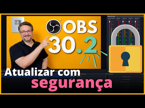 OBS Studio 30.2: Atualize com Segurança Agora!