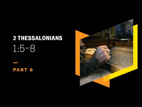On Whom Will Vengeance Fall? 2 Thessalonians 1:5–8, Part 6
