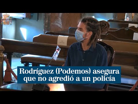 Alberto Rodríguez asegura que se le juzga por un montaje policial y no por una agresión