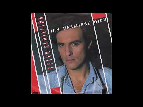 Peter Schilling - Ich vermisse dich