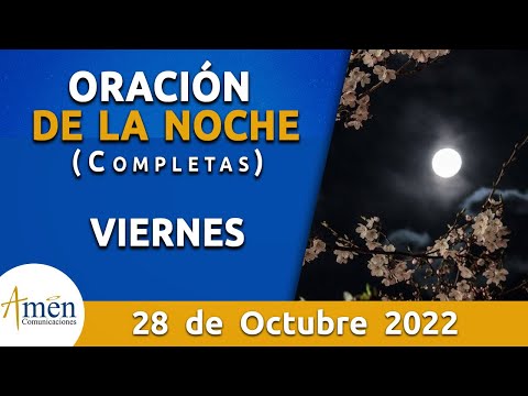 Oración De La Noche Hoy Viernes 28 Octubre 2022 l Padre Carlos Yepes l Completas l Católica lDios