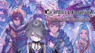【GRANBLUE FANTASY: RELINK – ENDLESS RAGNAROK 】DEMO PLAY #ad