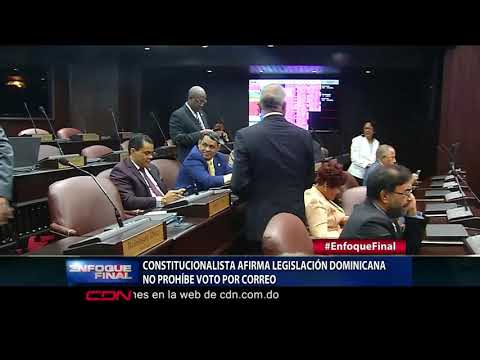 Constitucionalista afirma legislación dominicana no prohíbe voto por correo