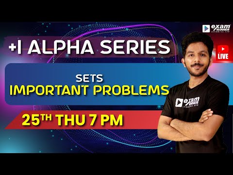 Plus One Alpha series | Live Class | Maths | Chapter 1 | Important Problems |  Exam Winner Family