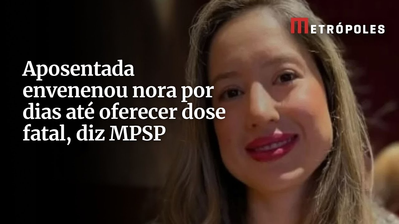 Aposentada envenenou nora por dias até oferecer dose fatal diz MPSP