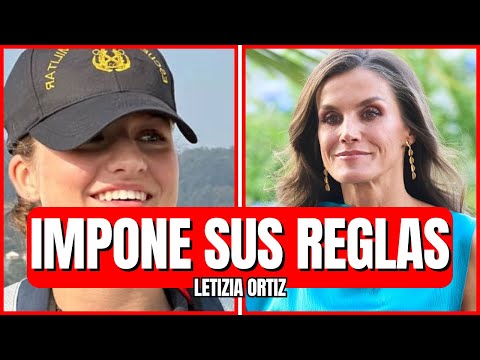 Letizia Ortiz IMPONE sus REGLAS ante los PROBLEMAS de Leonor en Marín