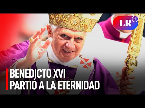 Falleció el papa emérito Benedicto XVI en la Ciudad del Vaticano a la edad de 95 años | #LR