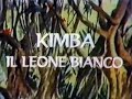 (1doppiaggio 1977) Kimba Il Leone Bianco - episodio 38 - I'imperatore della giungla 1a serie 1965