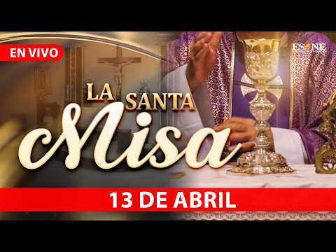 Misa de Hoy Lunes 13 de Abril, 2026