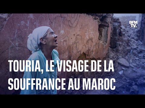 Séisme au Maroc: Touria, le visage de la souffrance au Maroc