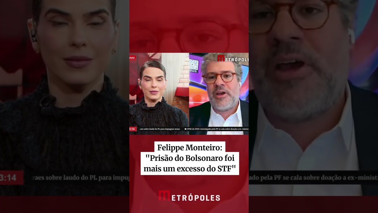 “Prisão do Bolsonaro foi mais um excesso do STF”, afirma Felippe Monteiro
