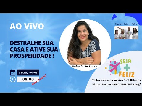 #AOVIVO SMF114 - Destralhe sua casa e ative sua Prosperidade com Patricia de Lucca