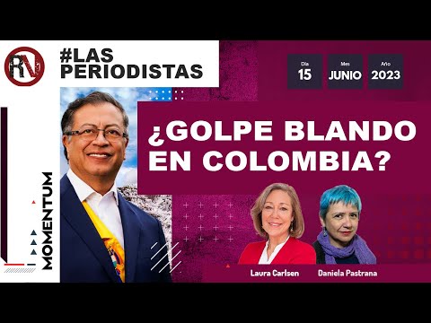 #MesaPeriodistas: ¿Golpe blando en Colombia? / Internas de Morena: empieza la guerra sucia interna