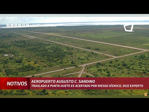 La falla geológica que estimula la construcción del Aeropuerto Punta Huete