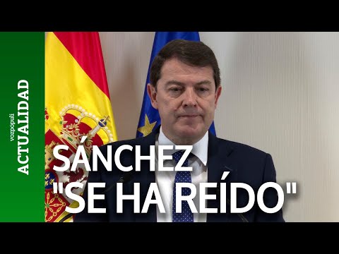 Mañueco cree que Sánchez se ha reído de los españoles y ve su actitud irresponsable