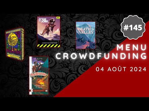 Menu Crowdfunding - 04/08/2024 : Dead Reckoning, Dogs With Jobs, Dungeon Degenerates, etc.