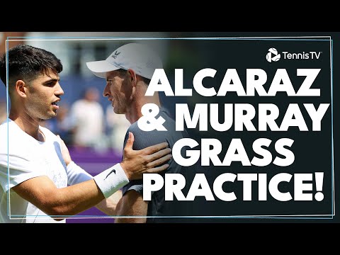 Wimbledon Champs Carlos Alcaraz & Andy Murray Practice Together on Grass 💚🌱