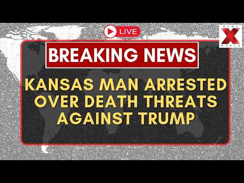 Trump Death Threats <strong>LIVE</strong>: Kansas Man Arrested by Secret Service Ahead of Visit | NewsX <strong>World</strong>