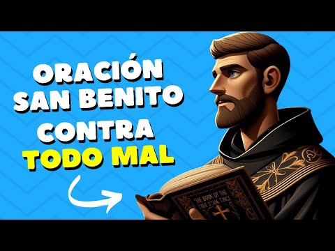 ORACIÓN de SAN BENITO contra TODO MAL #SanBenito #OraciónContraElMal #ProtecciónDivina #Fe