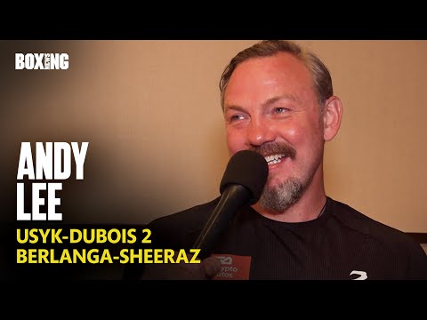 Andy Lee Breaks Down Usyk-Dubois 2