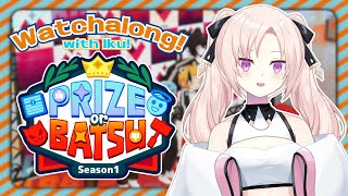 【Watchalong】Let's watch V&U's Prize or Batsu together!! (New episode p