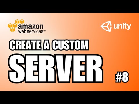 Create a Custom Server for Unity - Part 8:  Customize Server Appearance