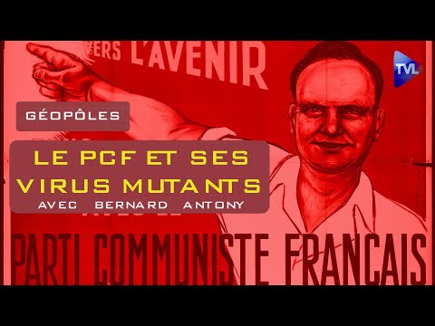 Le Parti communiste et ses virus mutants – Géopôles – TVL