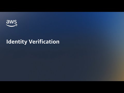 AWS Identity Verification Solution In Action | Amazon Web Services