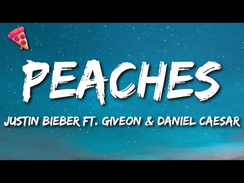 Justin Bieber - Peaches ft. Daniel Caesar, Giveon