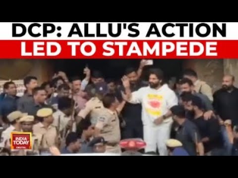 Allu Arjun Released: HYD DCP Issues Statment On Allu Arjun Says Actors Action Led To Stampede